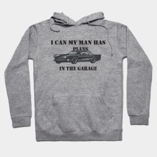 Plans in the garage Hoodie